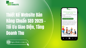 thiết kế website bán hàng chuẩn SEO